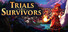 Trials Survivors