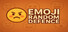Emoji Random Defence