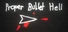Proper Bullet Hell