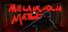 Melancholia Maze