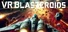 VR Blasteroids