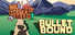 Bullet Bound