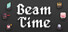 Beam Time