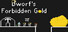Dworf's Forbidden Gold