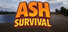 Ash Survival