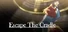 Escape The Cradle