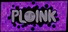 ploink