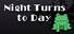 Night Turns to Day
