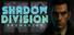 Shadow Division: Spymaster