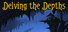 Delving The Depths