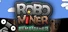 Robo Miner: Remastered