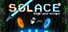 Solace : Begin Your Escape