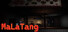 MaLaTang