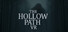 The Hollow Path VR