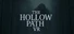 The Hollow Path VR