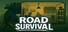Road Survival: Bigger on the Inside