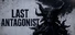 Last Antagonist