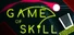 Game of Skill