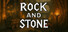 Rock and Stone