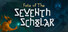 Fate of the Seventh Scholar