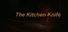 The Kitchen Knife
