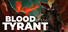 Blood of the Tyrant