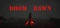 Конец Света: Рассвет / DOOM Dawn