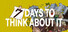 7 Days To Think About It