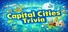 Capital Cities Trivia