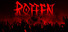 Rotten