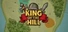 king of the hill