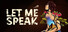 Let Me Speak