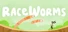 RaceWorms