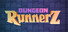 Dungeon Runnerz