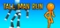 Tall Man Run