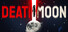DEATHMOON