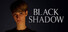 Black Shadow