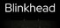 Blinkhead