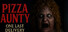 Pizza Aunty: One Last Delivery