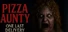 Pizza Aunty: One Last Delivery