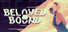 Beloved Bound