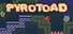 Pyrotoad