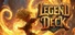 Legend of Deck