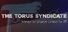 The Torus Syndicate