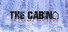 The Cabin: VR Escape the Room