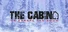 The Cabin: VR Escape the Room