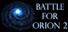 Battle for Orion 2