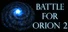 Battle for Orion 2
