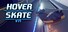 Hover Skate VR