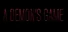 A Demon's Game - Episode 1